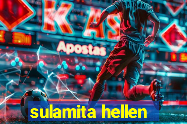 sulamita hellen